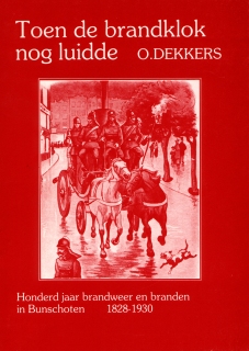 Toen de brandklok nog luidde