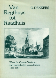 Van Regthuys tot Raadhuis